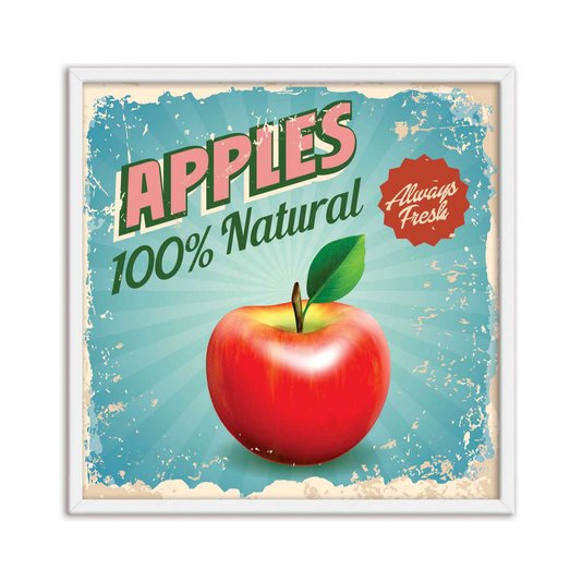 Quadro Decorativo Apples 100% Natural Always Fresh