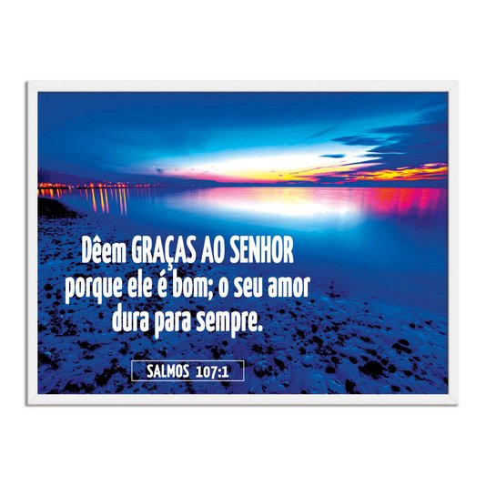 Quadro Decorativo Bíblico Salmos 107:1