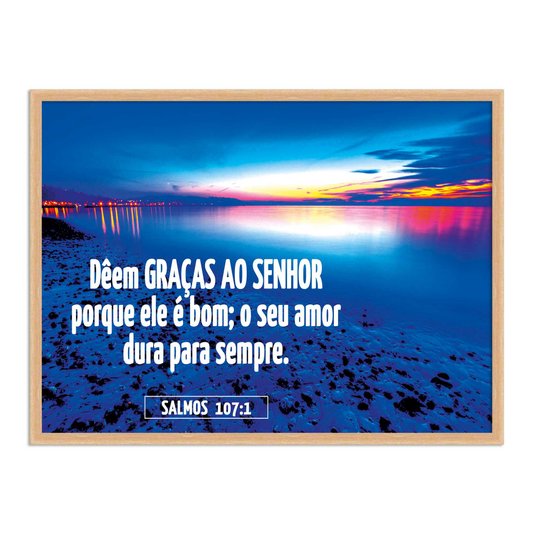 Quadro Decorativo Bíblico Salmos 107:1