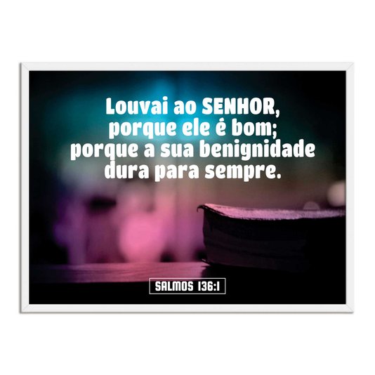 Quadro Decorativo Bíblico Salmos 136:1
