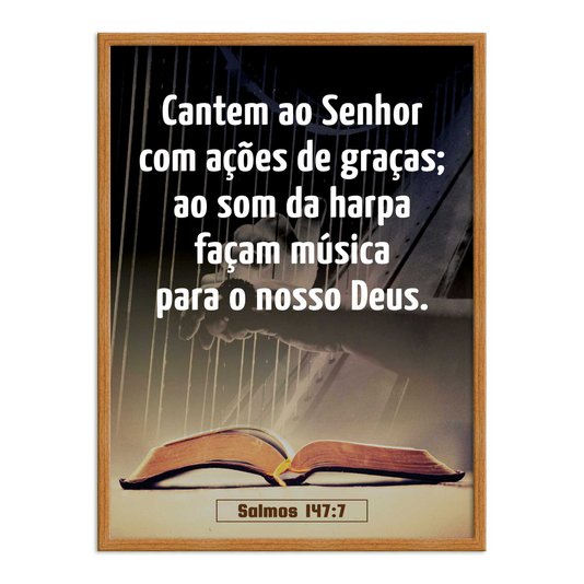 Quadro Decorativo Bíblico Salmos 147:7