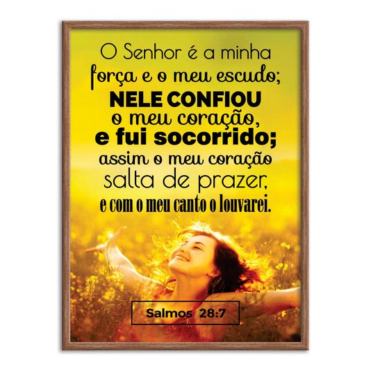 Quadro Decorativo Bíblico Salmos 28:7