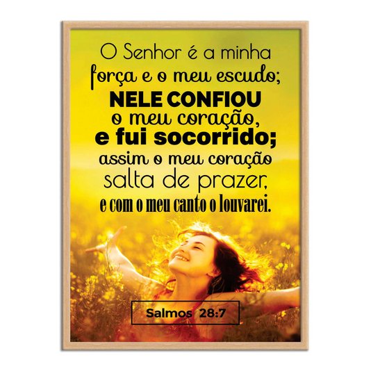 Quadro Decorativo Bíblico Salmos 28:7