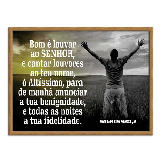 Quadro Decorativo Bíblico Salmos 92:1,2