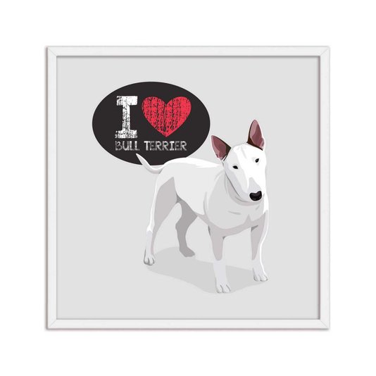 Quadro Decorativo Cachorro Frase: "I Love Bull Terrier" Cinza
