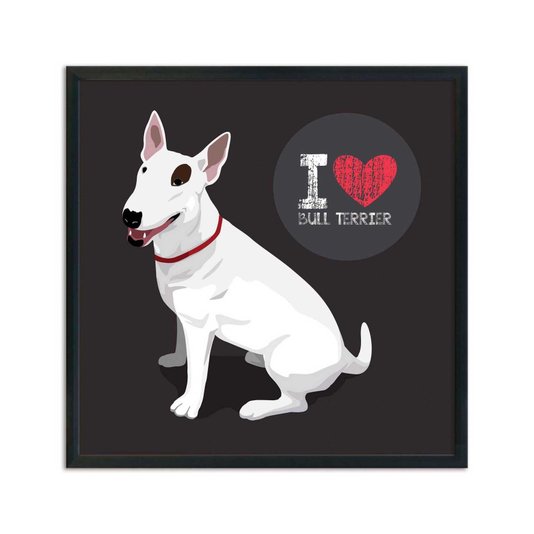 Quadro Decorativo Cachorro Frase: "I Love Bull Terrier" Cinza