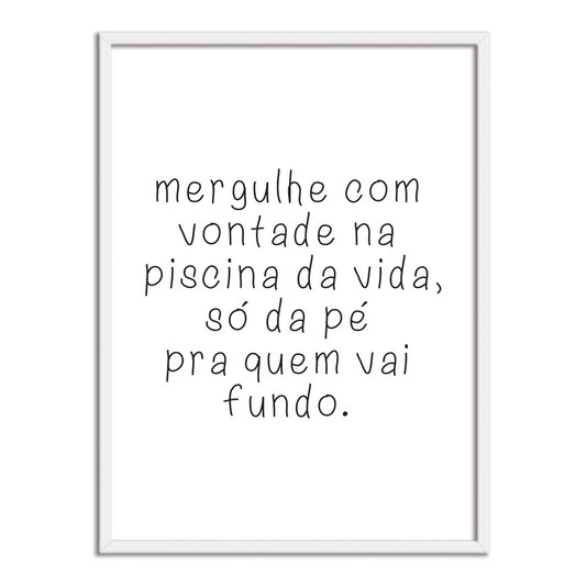Quadro Decorativo  Coleção Mar Mergulhe Com Vontade Na Piscina...