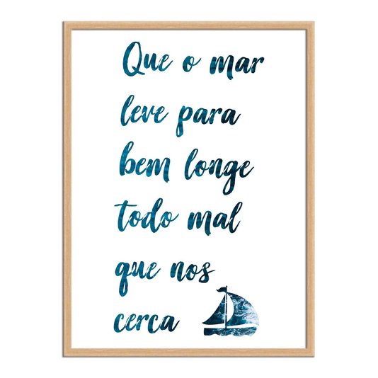 Quadro Decorativo  Coleção Mar Que O Mar Leve Para Bem Longe...