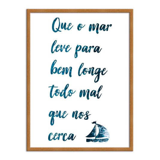 Quadro Decorativo  Coleção Mar Que O Mar Leve Para Bem Longe...