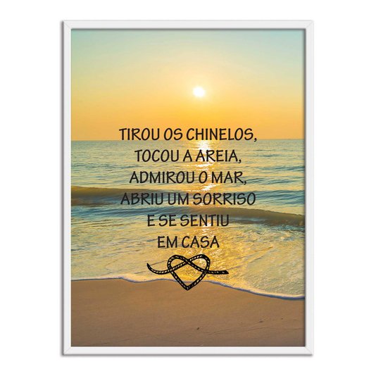 Quadro Decorativo  Coleção Mar Tirou Os Chinelos, Tocou A Areia...