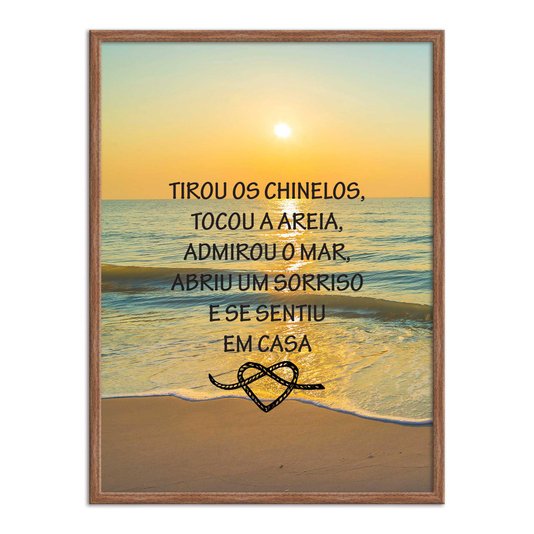 Quadro Decorativo  Coleção Mar Tirou Os Chinelos, Tocou A Areia...