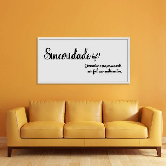 Quadro Decorativo com Frase em Alto Relevo - Significado da Palavra Sinceridade