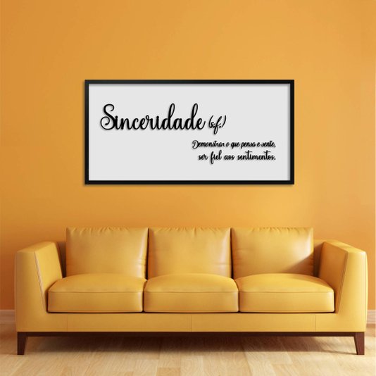 Quadro Decorativo com Frase em Alto Relevo - Significado da Palavra Sinceridade