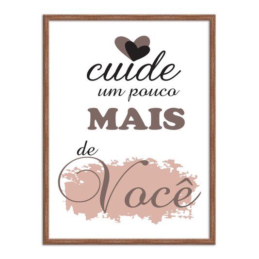 Quadro Decorativo Cuide Um Pouco Mais De Você
