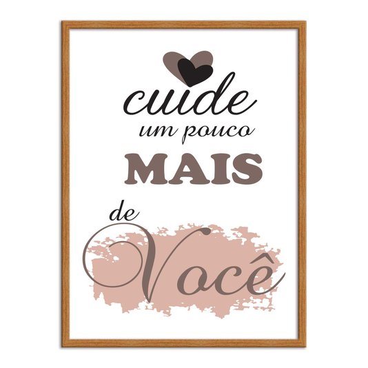 Quadro Decorativo Cuide Um Pouco Mais De Você