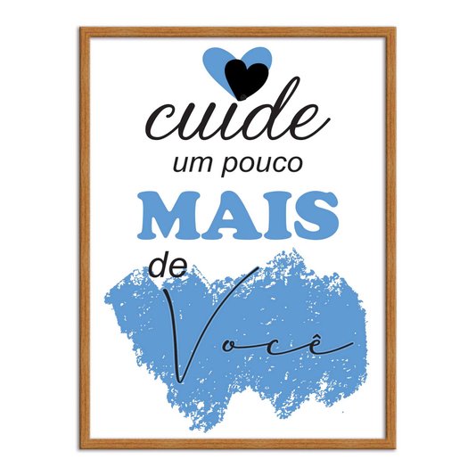 Quadro Decorativo Cuide Um Pouco Mais De Você