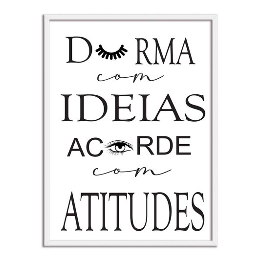 Quadro Decorativo Durma Com Ideias Acorde Com Atitudes
