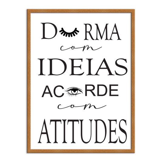 Quadro Decorativo Durma Com Ideias Acorde Com Atitudes
