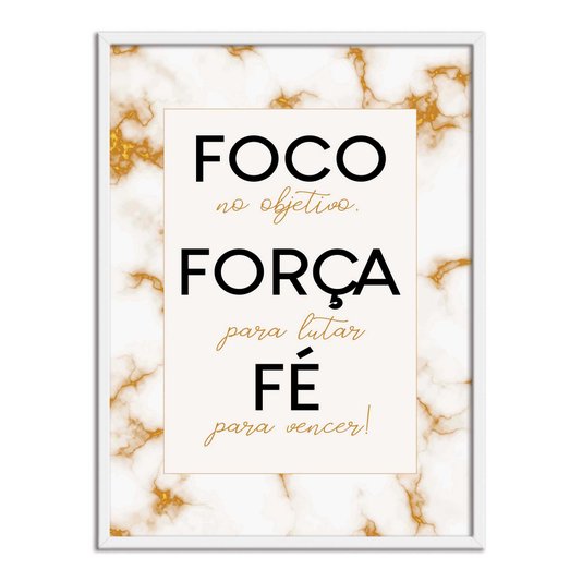Quadro Decorativo Foco no Objetivo, Força para Lutar e Fé para Vencer!