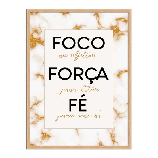Quadro Decorativo Foco no Objetivo, Força para Lutar e Fé para Vencer!