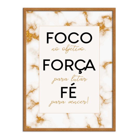 Quadro Decorativo Foco no Objetivo, Força para Lutar e Fé para Vencer!