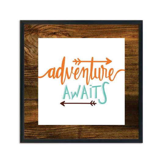 Quadro Decorativo Frase: "Adventure Awaits"