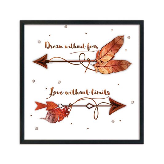 Quadro Decorativo Frase: Dream Without Fear Love Without Limits