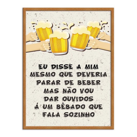 Quadro Decorativo Frase: "Eu Disse A Mim Mesmo..."