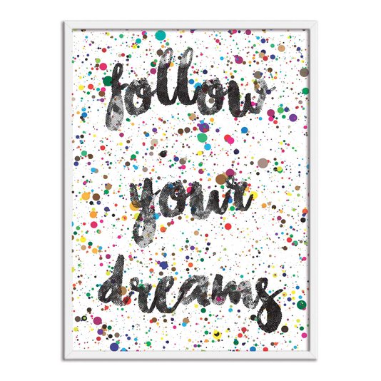 Quadro Decorativo Frase Follow Your Dreams
