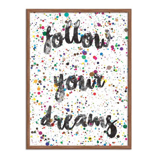 Quadro Decorativo Frase Follow Your Dreams