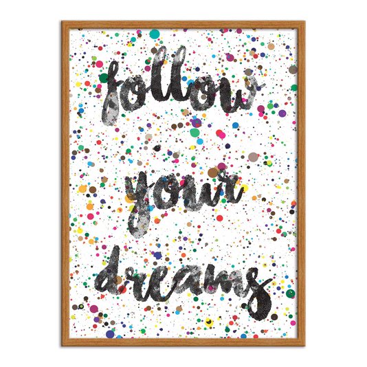 Quadro Decorativo Frase Follow Your Dreams