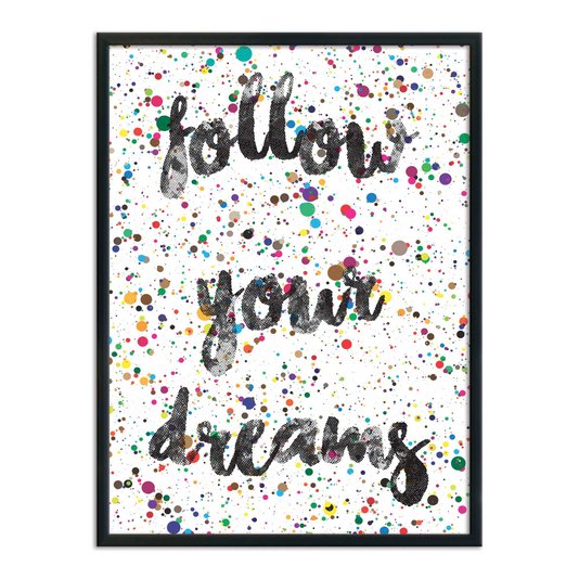 Quadro Decorativo Frase Follow Your Dreams