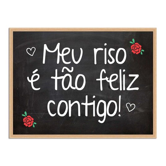 Quadro Decorativo Frase Meu Riso é Tão Feliz Contigo