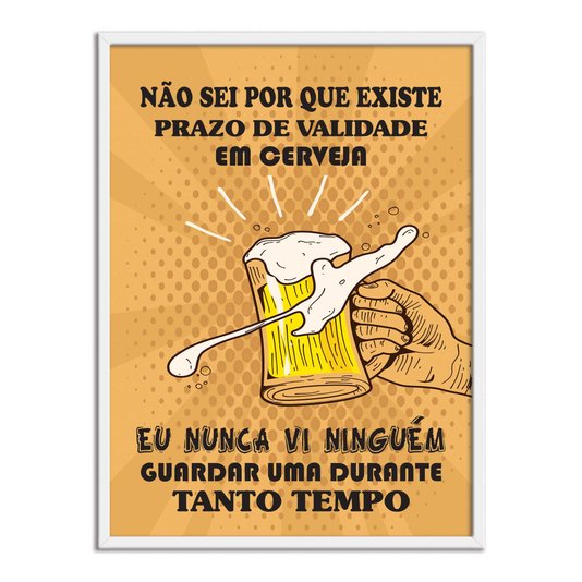 Quadro Decorativo Frase: "Não Sei Por Que Existe..."