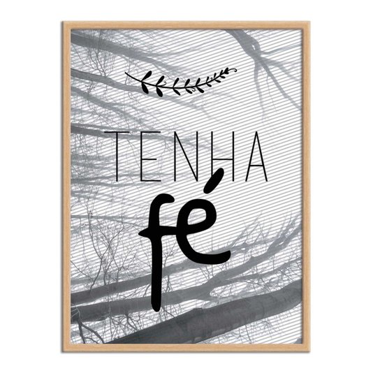 Quadro Decorativo Frase: "Tenha Fé"
