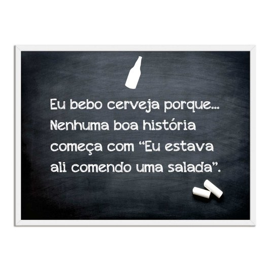 Quadro Decorativo Frases de Boteco  - Nenhuma Boa História Começa Comendo uma Salada