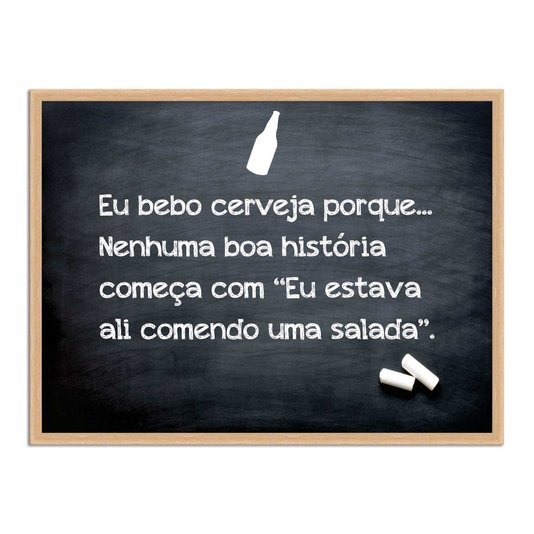 Quadro Decorativo Frases de Boteco  - Nenhuma Boa História Começa Comendo uma Salada