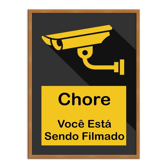 Quadro Decorativo Gamer Geek e Nerd Chore Você Está Sendo Filmado