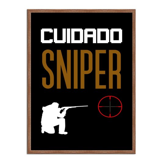 Quadro Decorativo Geek e Nerd Aviso Cuidado Sniper