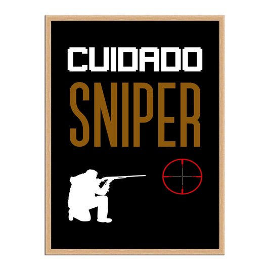 Quadro Decorativo Geek e Nerd Aviso Cuidado Sniper