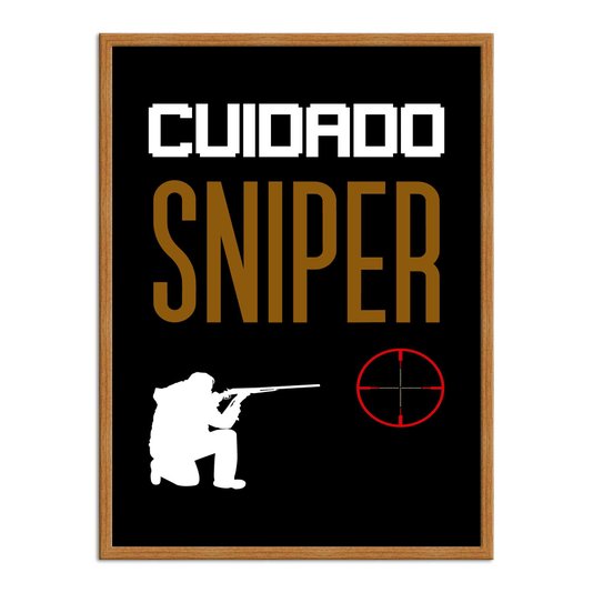 Quadro Decorativo Geek e Nerd Aviso Cuidado Sniper