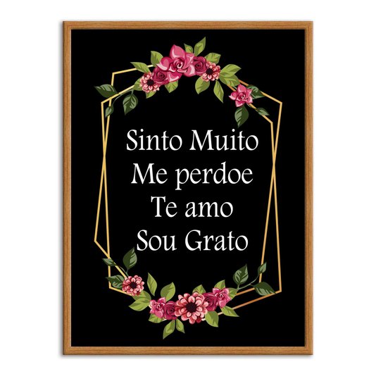 Quadro Decorativo Hooponopono Sinto Muito Me Perdoe Te amo Sou Grato