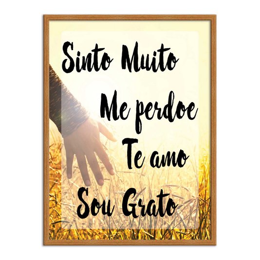 Quadro Decorativo Hooponopono Sinto Muito Me Perdoe Te amo Sou Grato- Mãos no Trigo