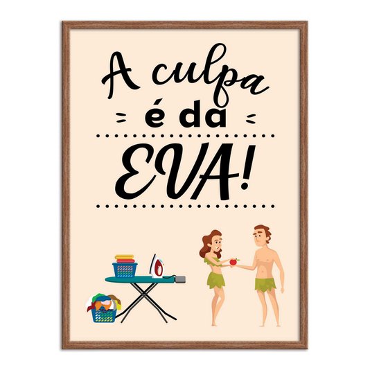 Quadro Decorativo Lavanderia A Culpa É Da Eva