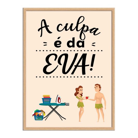 Quadro Decorativo Lavanderia A Culpa É Da Eva