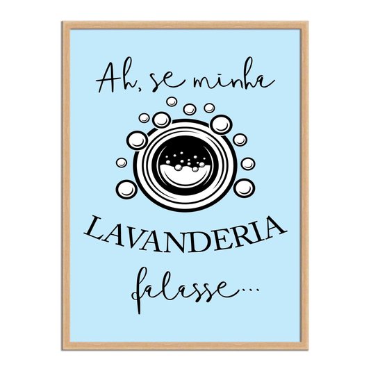 Quadro Decorativo Lavanderia Ah Se Minha Lavanderia Falasse