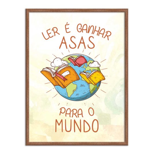 Quadro Decorativo Ler é Ganhar Asas para o Mundo