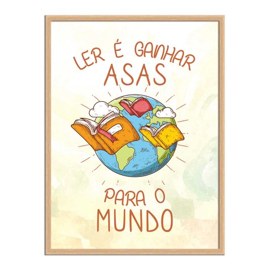 Quadro Decorativo Ler é Ganhar Asas para o Mundo