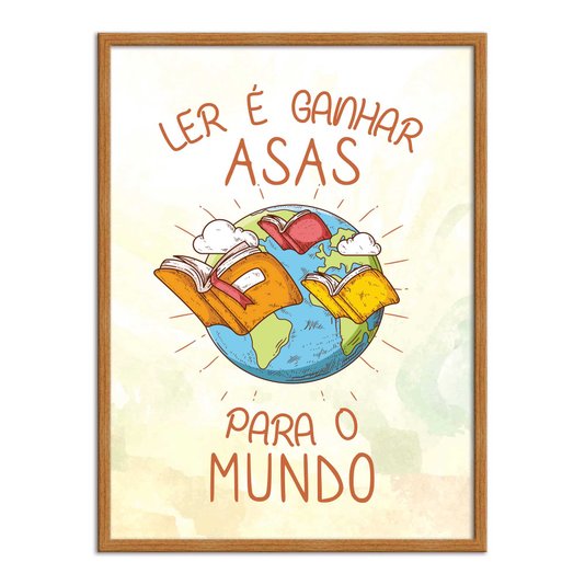 Quadro Decorativo Ler é Ganhar Asas para o Mundo