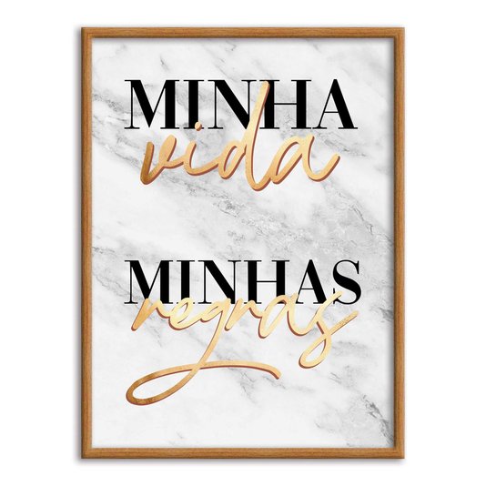 Quadro Decorativo Minha Vida Minhas Regras